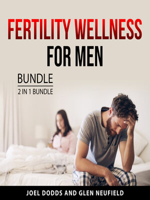 cover image of Fertility Wellness for Men Bundle, 2 in 1 Bundle